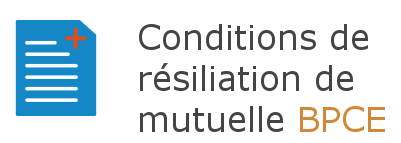 condition resiliation mutuelle bpce