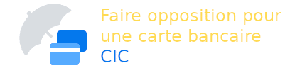 opposition carte cic