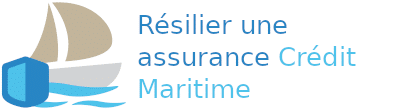 résilier assurance crédit maritime